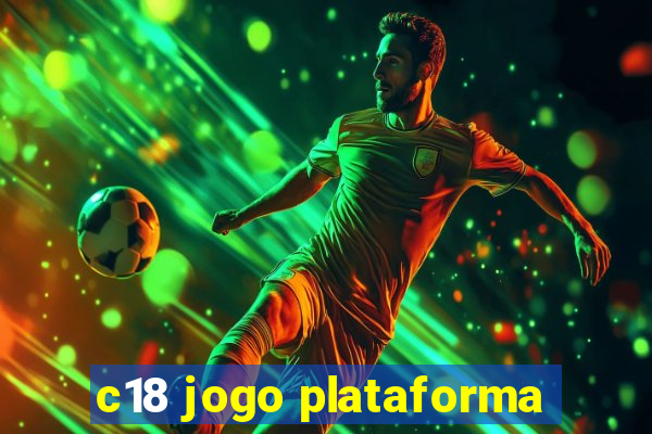 c18 jogo plataforma